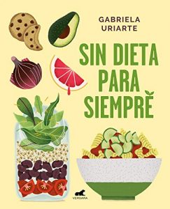 EBOOK (ePub) y KINDLE (MOBI) Sin Dieta para Siempre de Gabriela Uriarte