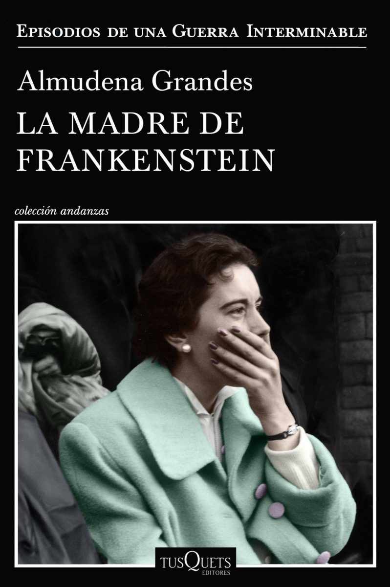 DESCARGAR en PDF el libro LA MADRE DE FRANKENSTEIN de Almudena Grandes Gratis y Completo