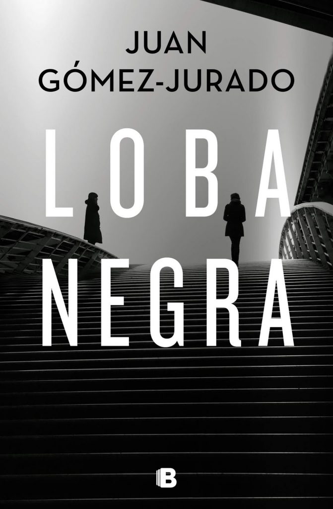 LOBA NEGRA – Juan Gómez-Jurado