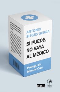 DESCARGAR en PDF el libro Si puede, no vaya al Médico de Antonio Sitges-Serra Gratis